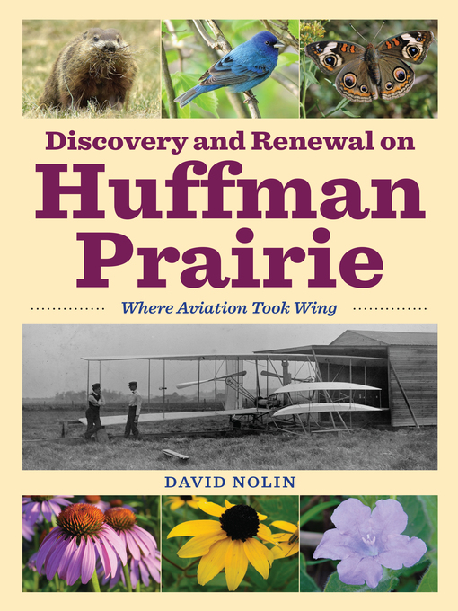 Title details for Discovery and Renewal on Huffman Prairie by David Nolin - Available